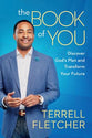The Book of You: Discover God's Plan and Transform Your Future