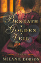 Beneath a Golden Veil