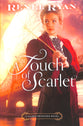 A Touch of Scarlet (#02 in Gilded Promises Novel Series)
