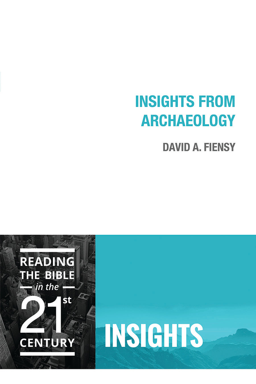 Insights From Archaeology (Insights Series)