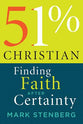 51% Christian: Finding Faith After Certainty