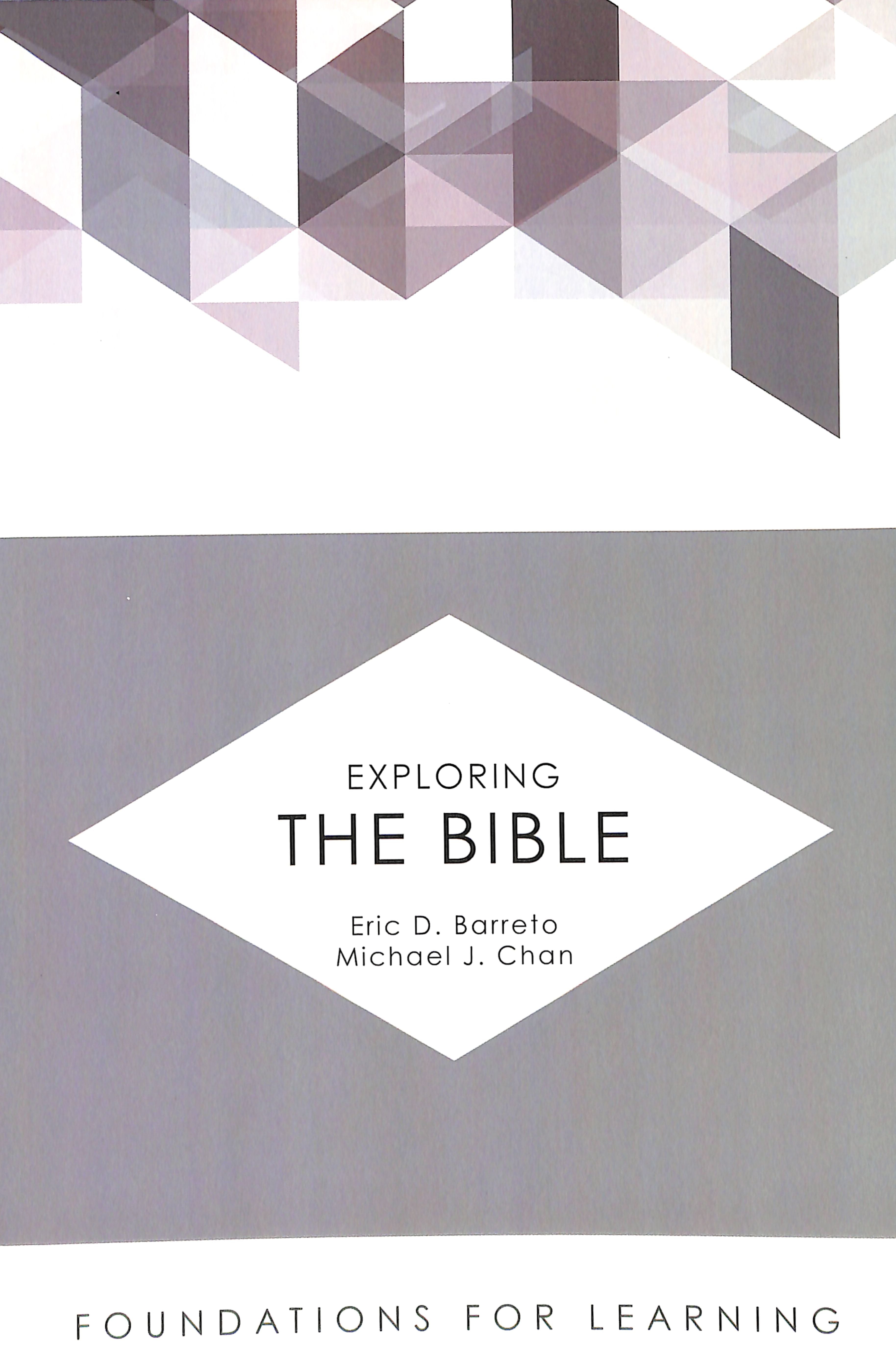 Exploring the Bible (Foundations For Learning Series)