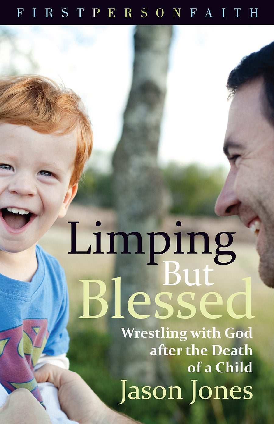 Limping But Blessed: Wrestling With God After the Death of a Child