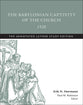 The Babylonian Captivity of the Church 1520 (Study Edition) (The Annotated Luther Series)