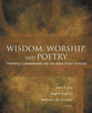 Wisdom, Worship, and Poetry (Fortress Commentary On The Bible Series)