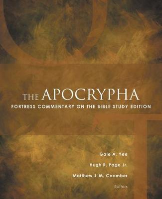 The Apocrypha (Fortress Commentary On The Bible Series)