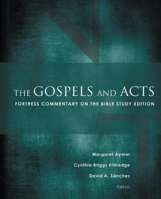 The Gospels and Acts (Fortress Commentary On The Bible Series)