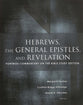 Hebrews, the General Epistles, and Revelations (Fortress Commentary On The Bible Series)