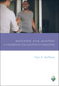 Welcome One Another: A Handbook For Hospitality Ministers (Worship Matters Series)