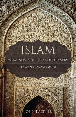 Islam: What Non-Muslims Should Know