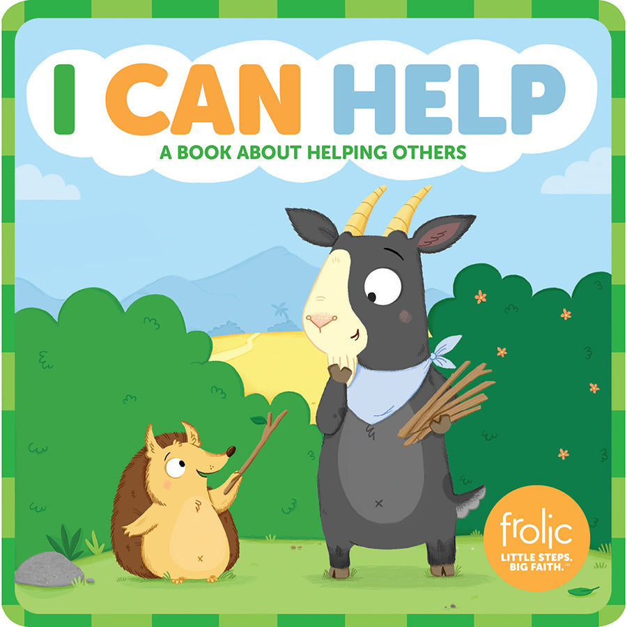I Can Help: A Book About Helping Others (Frolic Series)