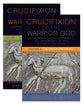 The Crucifixion of the Warrior God (Volumes 1 & 2)