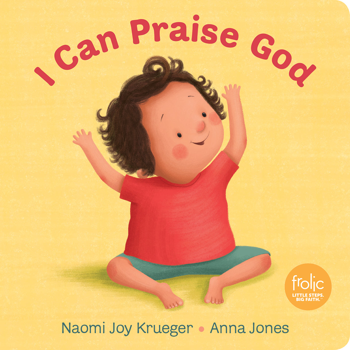 I Can Praise God (Frolic Series)