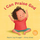 I Can Praise God (Frolic Series)
