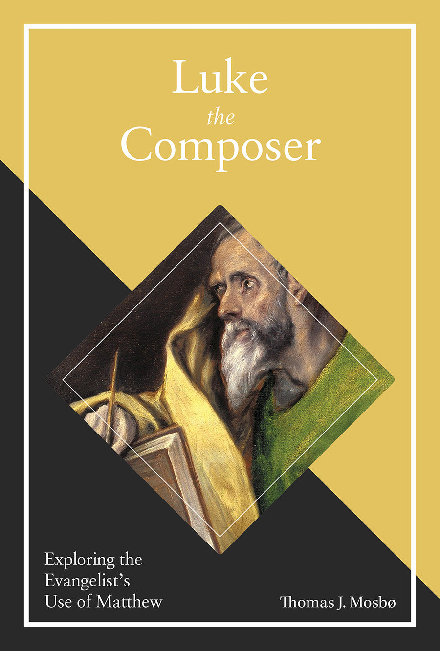 Luke the Composer: Exploring the Evangelist's Use of Matthew