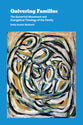 Quivering Families: The Quiverfull Movement and Evangelical Theology of the Family