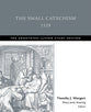 The Small Catechism 1529 (The Annotated Luther Series)