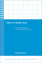 Faith in a Hidden God - Luther, Kierkegaard and the Binding of Isaac (Emerging Scholars Series)