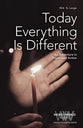 W&W: Today Everything is Different: An Adventure in Prayer and Action
