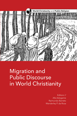 Wcprs: Migration and Public Discourse in World Christianity
