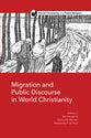 Wcprs: Migration and Public Discourse in World Christianity