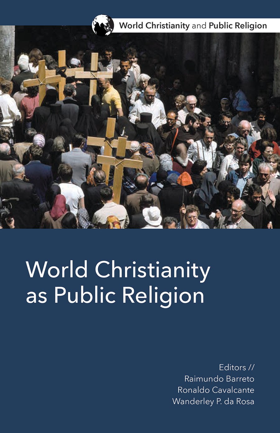 World Christianity as Public Religion (World Christianity And Public Religion Series)