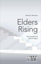 W&W: Elders Rising: The Promise and Peril of Aging