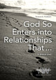 God So Enters Into Relationships That...: A Biblical View (Word & World Series)