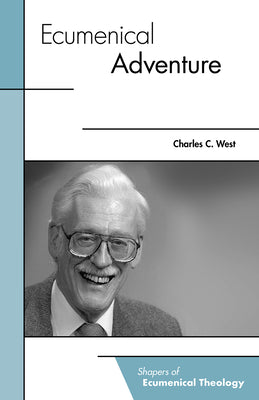 Soet: Ecumenical Adventure: Shaping Ecumenical Theology in the Twentieth Century