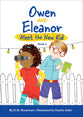Owen and Eleanor Meet the New Kid (Owen And Eleanor Series)