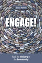Engage!: Tools For Ministry in the Community