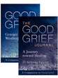 Good Grief: The Guide and Journal (2 Pack)