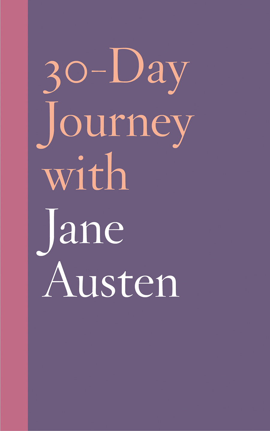 30-Day Journey With Jane Austen