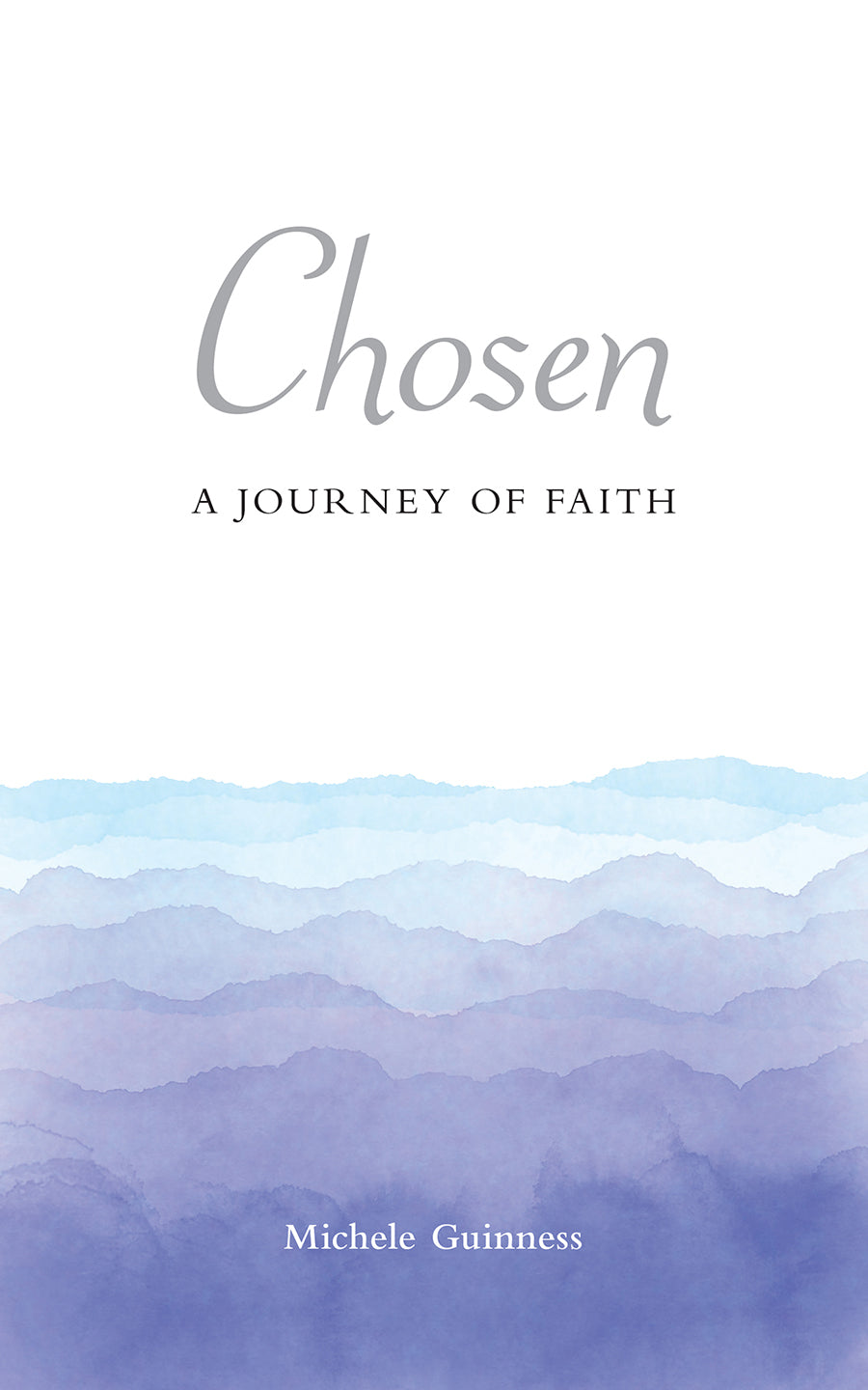 Chosen: A Journey of Faith