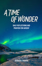 A Time of Wonder: Daily Reflections and Prayers For Advent