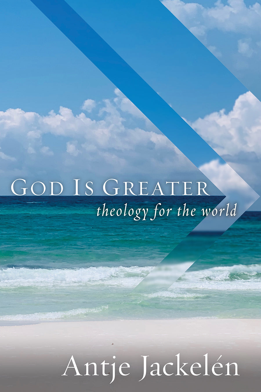 God is Greater: Theology For the World