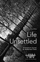 Life Unsettled: A Scriptual Journey For Wilderness Times (Incl Discussion Guide)