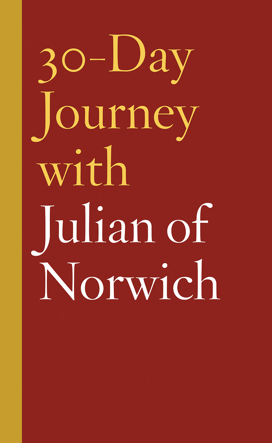 30-Day Journey With Julian of Norwich