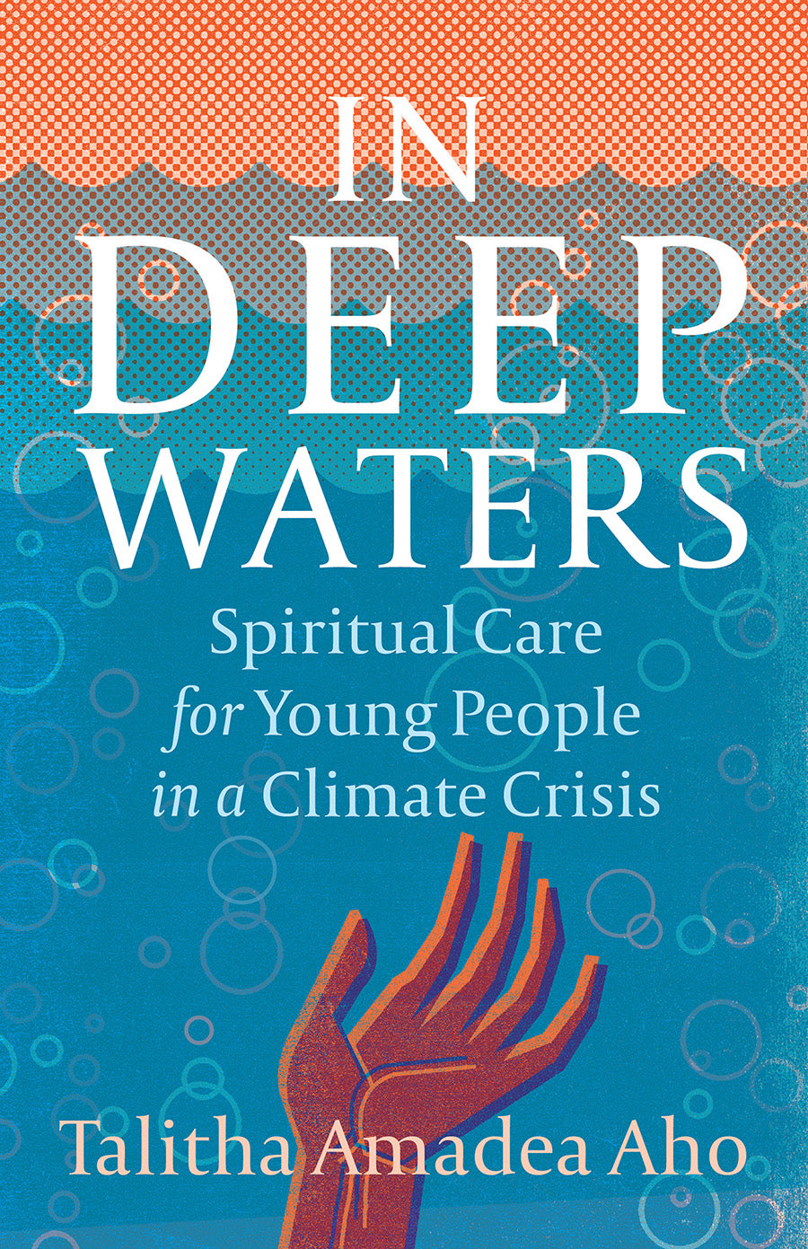 In Deep Waters: Spiritual Care For Young People in a Climate Crisis
