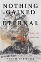 Nothing Gained is Eternal: A Theology of Tradition