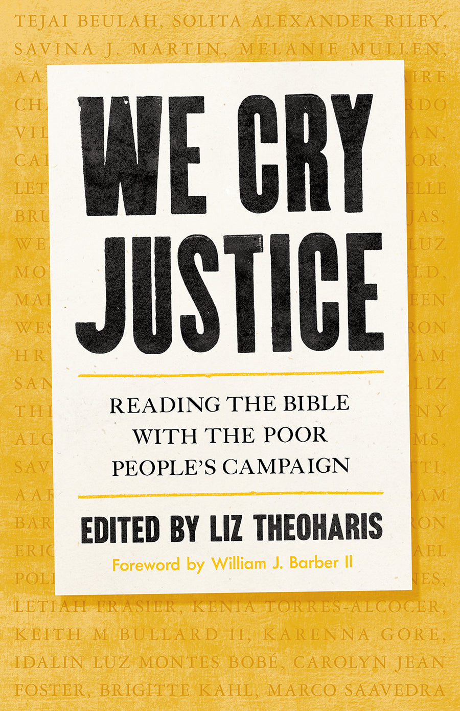 We Cry Justice: Reading the Bible With the Poor People's Campaign