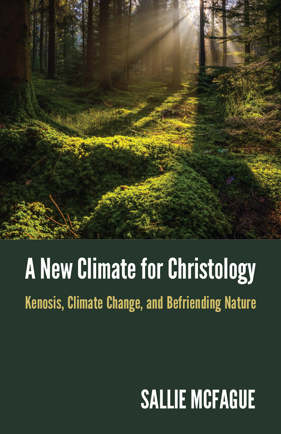 A New Climate For Christology: Kenosis, Climate Change, and Befriending Nature