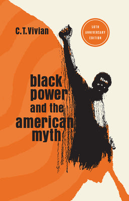 Black Power and the American Myth (50th Anniversary Edition)