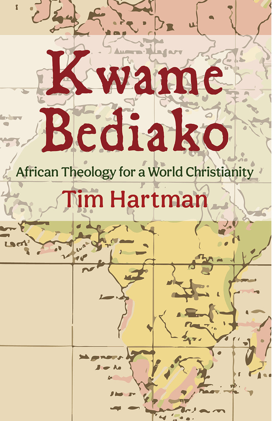 Kwame Bediako: African Theology For a World Christianity