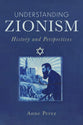 Undertanding Zionism: History and Perspectives