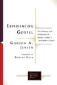 Experiencing Gospel: The History and Creativity of Martin Luther's 1534 Bible Project (Lutheran Quarterly Books Series)