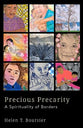Precious Precarity: A Spirituality of Borders