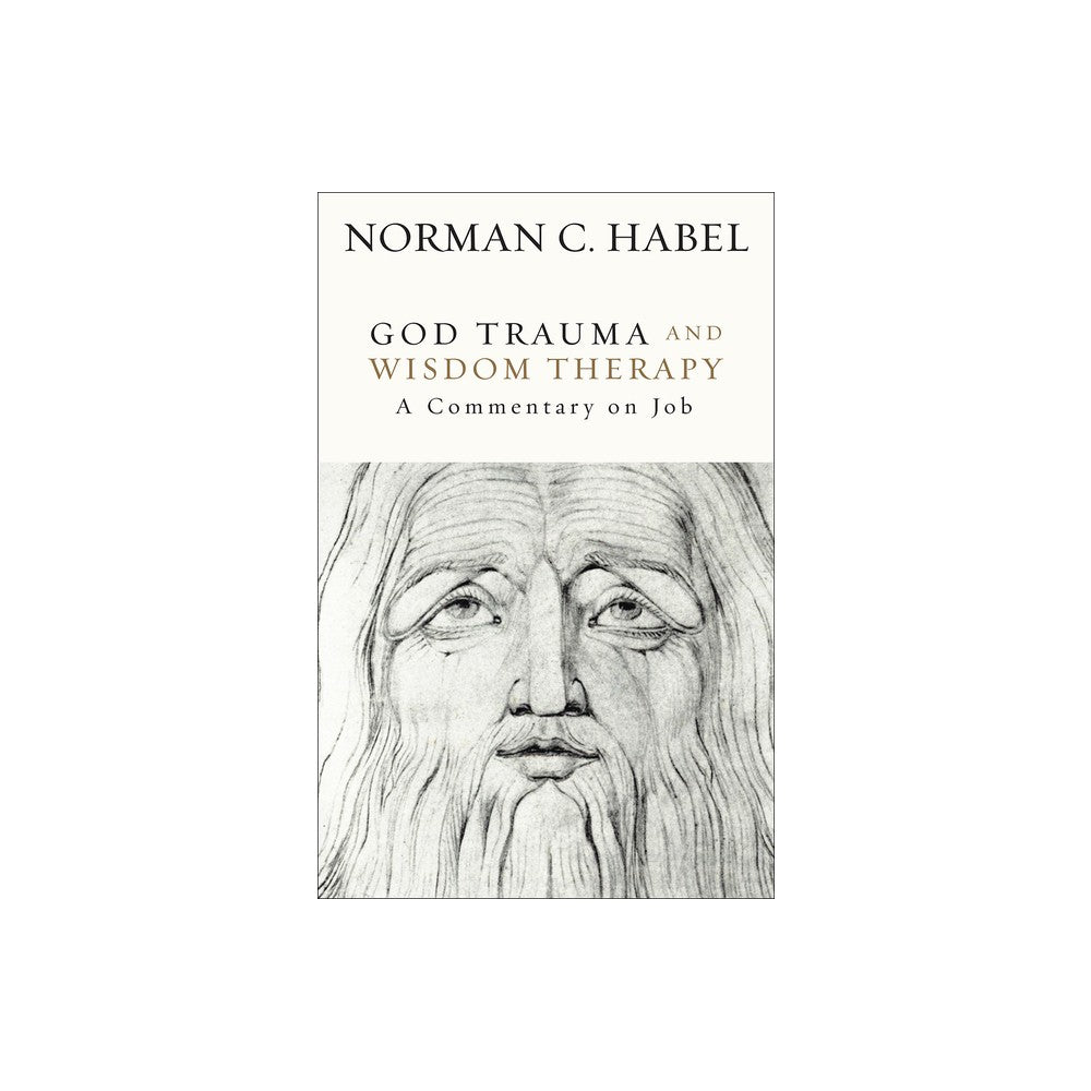 God Trauma and Wisdom Therapy: A Commentary on Job