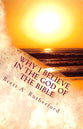 Why I Believe in the God of the Bible