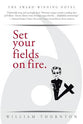 Set Your Fields on Fire